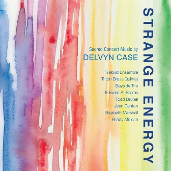 Case: Strange Energy by Delvyn Case