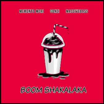 Boom Shakalaka by Gonzi