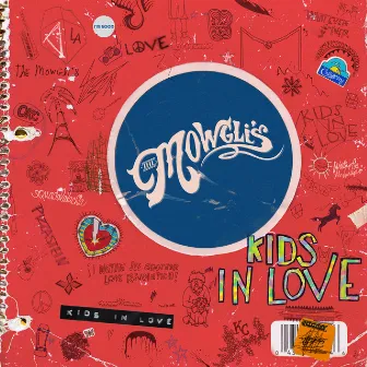 Kids In Love by The Mowgli's