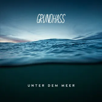 Unter dem Meer by Grundhass