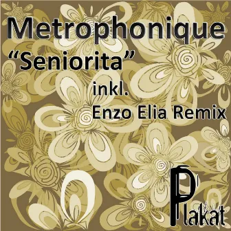 Seniorita by Metrophonique