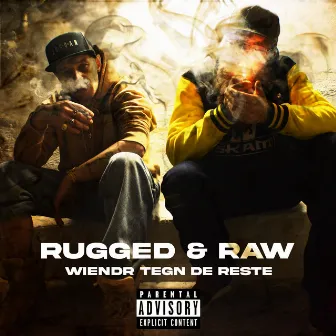 Wiendr Tegn De Reste by Rugged & Raw