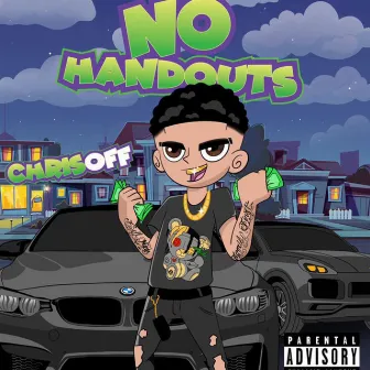 no handouts by Chrisoff