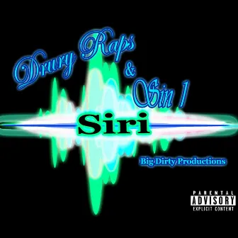 Siri by Drury Raps