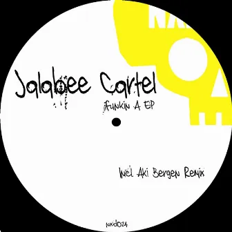 Funkin A - EP by Jalebee Cartel