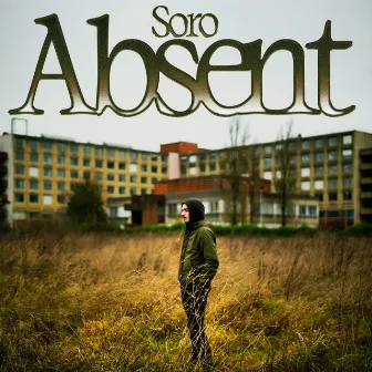 Absent by Soro