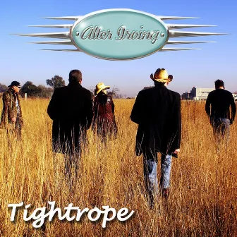 Tightrope by Alter Irving Band