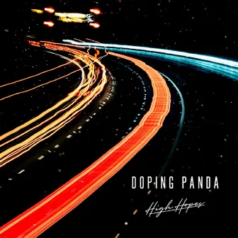 High Hopes by DOPING PANDA