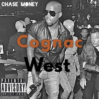 Cognac West by Chase Money