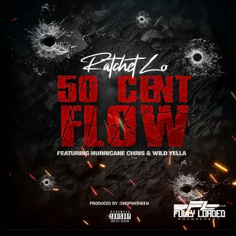 50 CENT FLOW by Ratchet Lo