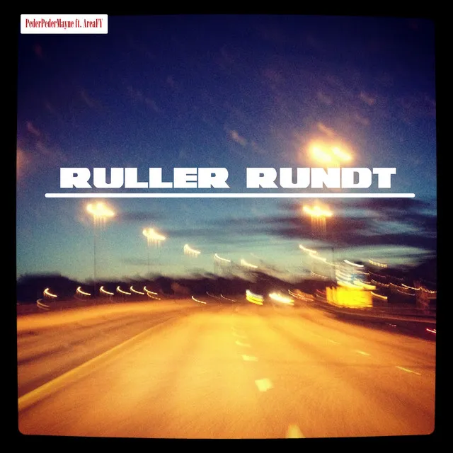 Ruller Rundt (feat. Areafy)