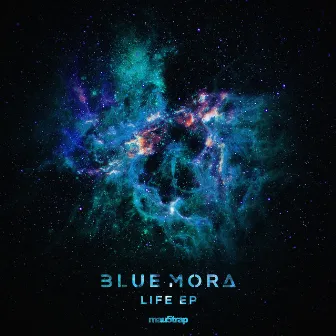 Life EP by Blue Mora