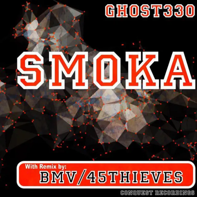 Smoka - 45Thieves Remix