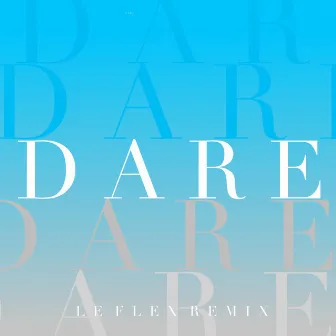 Dare (Remixes) by Emma Brammer