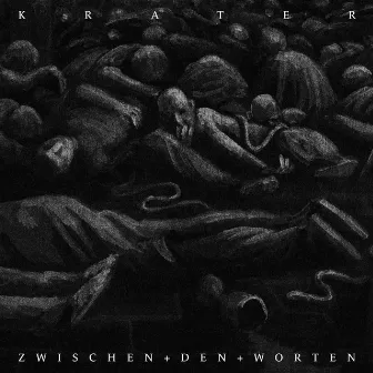 Zwischen den Worten by Krater