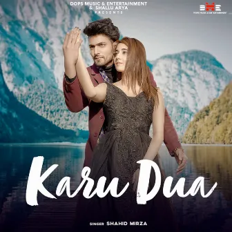 Karu Dua ft Nisha Bhatt & Rahul Bhardwaj by SHAHID MIRZA