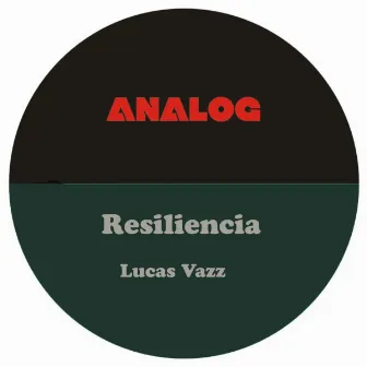 Resiliencia by Lucas Vazz