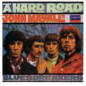 A Hard Road by John Mayall & The Bluesbreakers