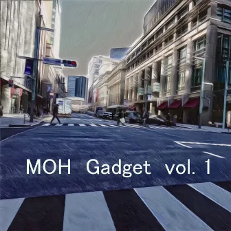 MOH Gadget vol. 1 by MOH