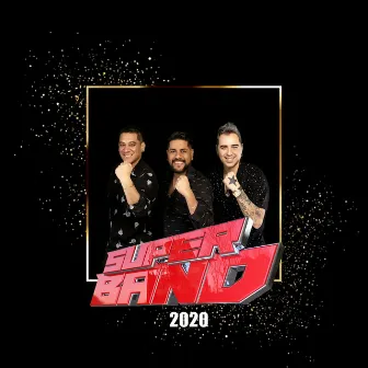 2020 by Superband Bien Encendidos!