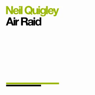 Air Raid by Neil Quigley