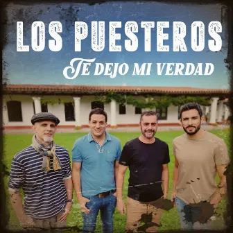 Te Dejo Mi Verdad by Los Puesteros