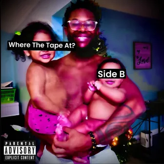 Where The Tape At? : Side B by Money Mitch