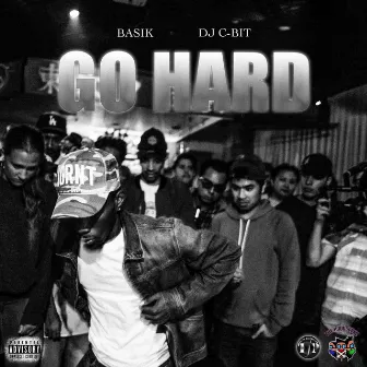 Go Hard by BasikNoBasic