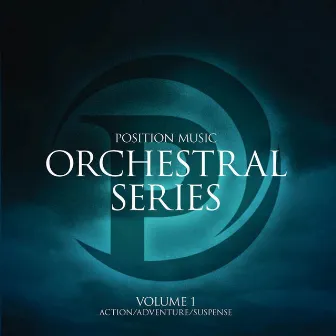 Position Music - Orchestral Series, Vol. 1 by Tom Salta