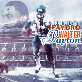 Walter Payton by Paydro