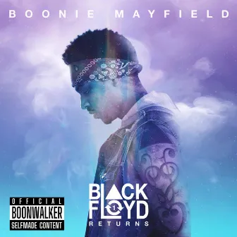 Chapter 2: Black Floyd Returns by Boonie Mayfield