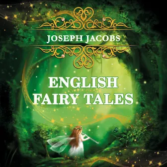 English Fairy Tales by Joseph Jacobs