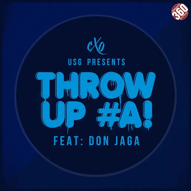 Throw Up #A! - Magikstar Remix