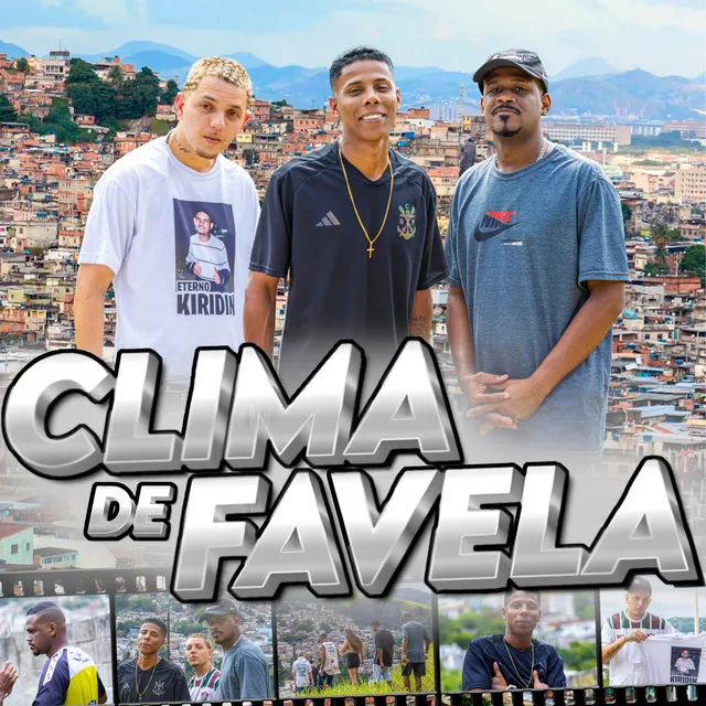 Clima de Favela