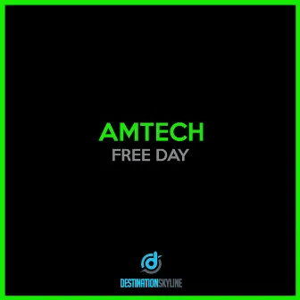 Free Day by AmTech