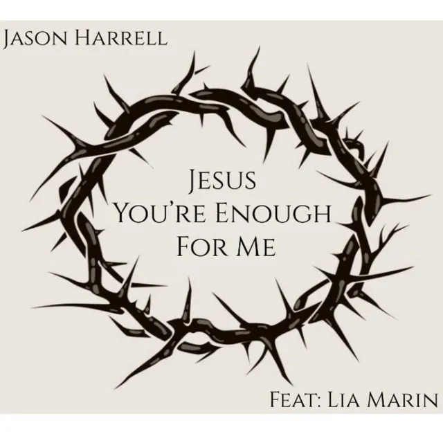 Jesus You're Enough for Me