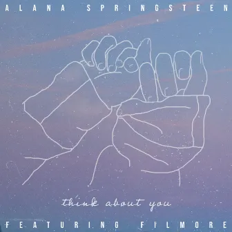 Think About You by Alana Springsteen