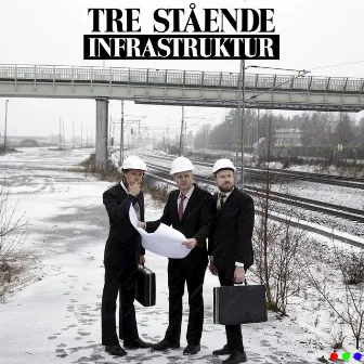 Infrastruktur by Tre stående