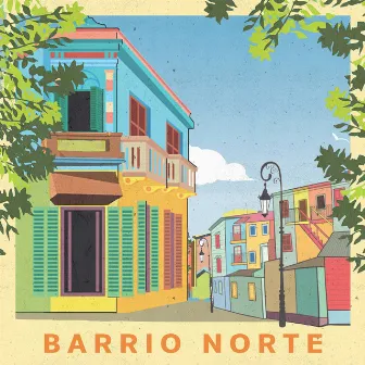 Barrio Norte by Oonga