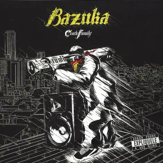 Bazuka by Crack Family