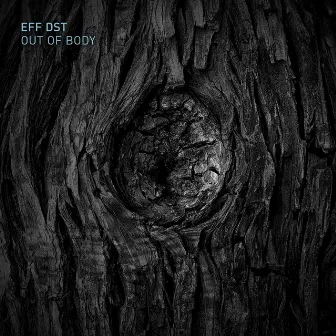 Out of Body by EFF DST