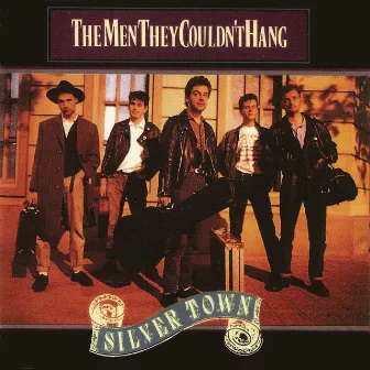 Silvertown (Plus Bonus Tracks) by The Men They Couldn't Hang