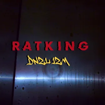 RATKING by Dnzl Izm