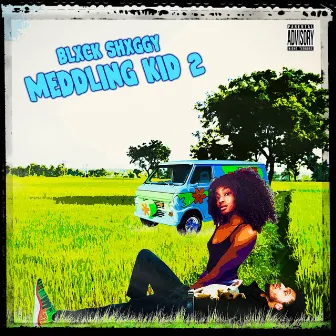 Meddling Kid 2 by Blxck Shxggy