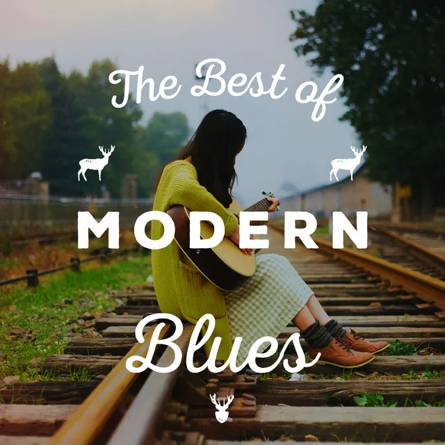 The Best of Modern Blues