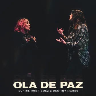 Ola De Paz -Ver. Acústica- by Eunice Rodriguez