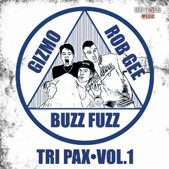 Tri Pax Vol. 1 by DJ Buzz Fuzz