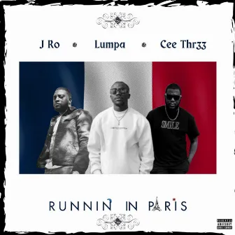 RUNNIN' IN PARIS by J Ro