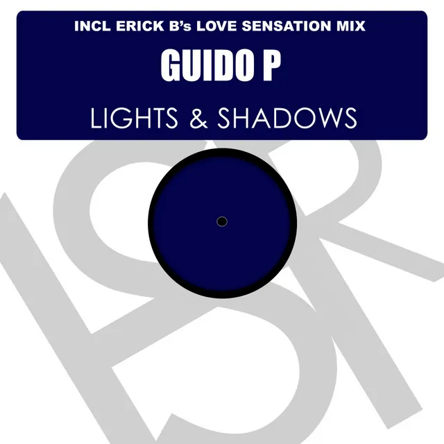 Lights & Shadows (Erick B's Love Sensation Mix)