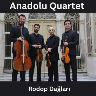 Rodop Dağları - Pakizem by Anadolu Quartet